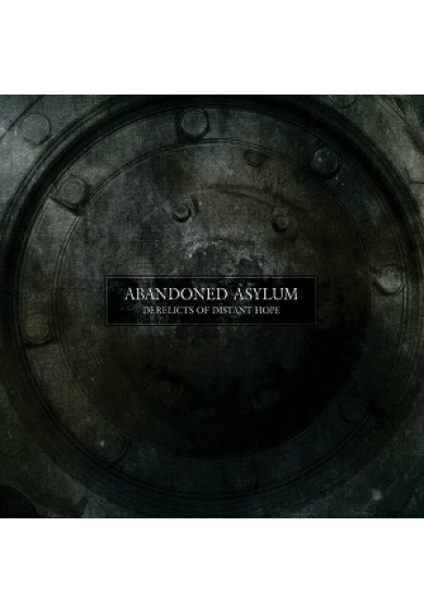 ABANDONED ASYLUM "Derelicts of Distant Hope" cd 
